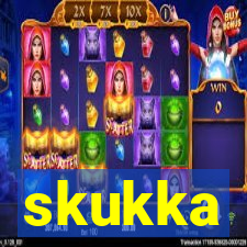 skukka