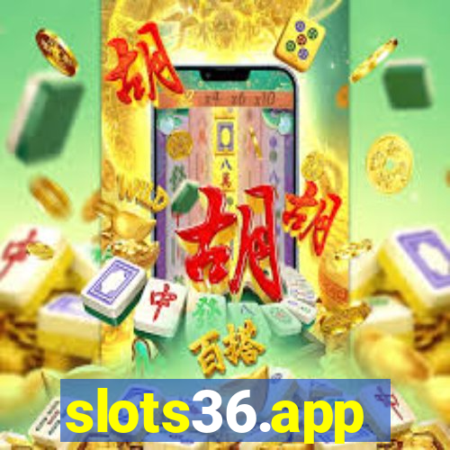slots36.app