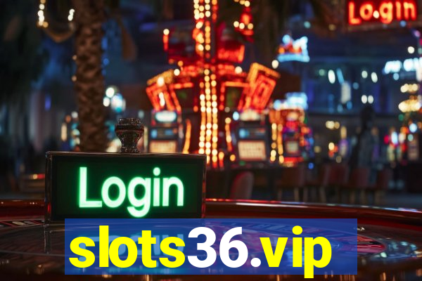 slots36.vip