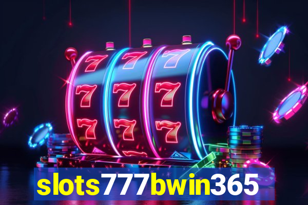slots777bwin365