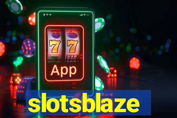 slotsblaze