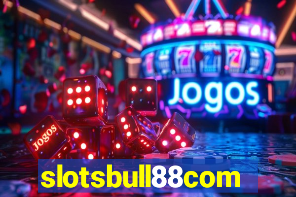slotsbull88com