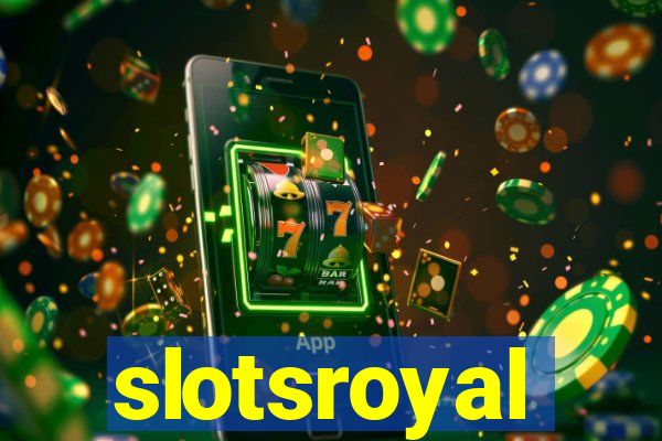 slotsroyal