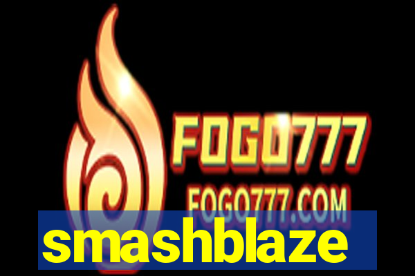 smashblaze