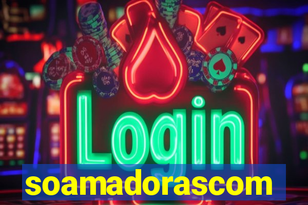 soamadorascom
