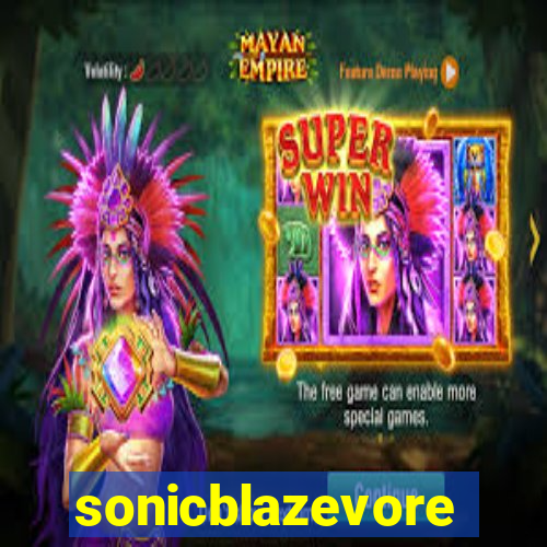 sonicblazevore