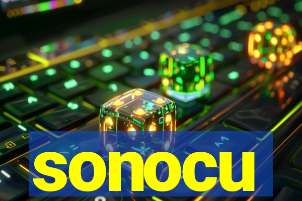 sonocu