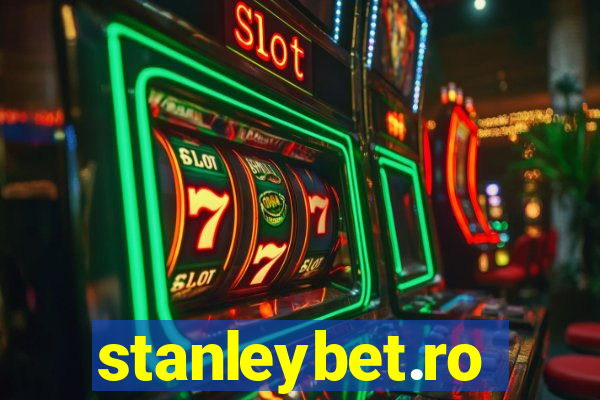 stanleybet.ro