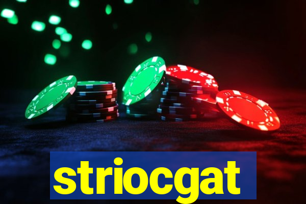striocgat