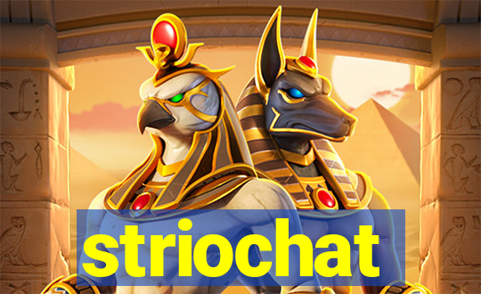 striochat