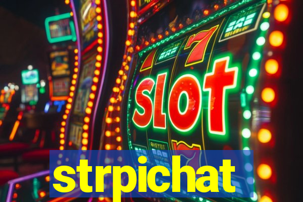 strpichat