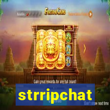 strripchat