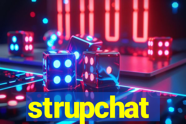 strupchat
