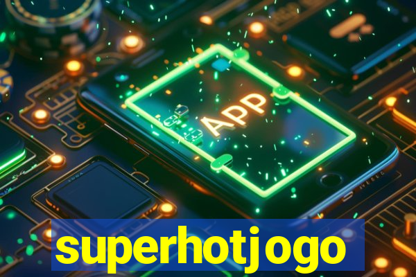 superhotjogo