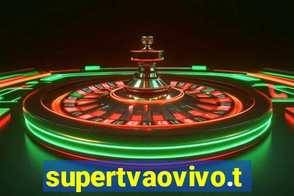 supertvaovivo.tv