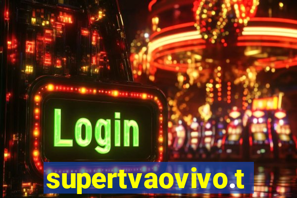 supertvaovivo.tv
