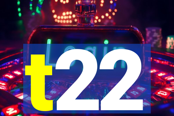 t22