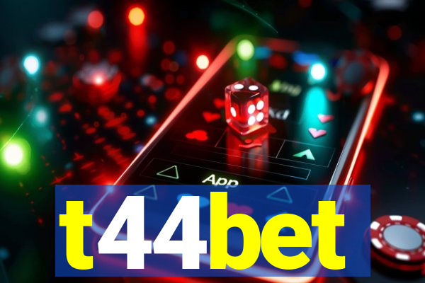 t44bet