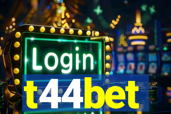 t44bet