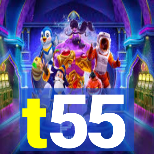 t55