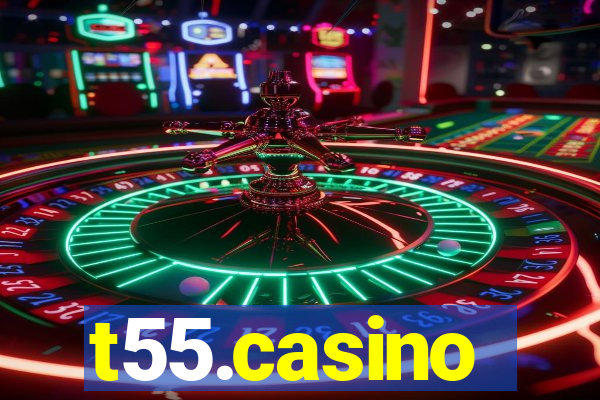 t55.casino