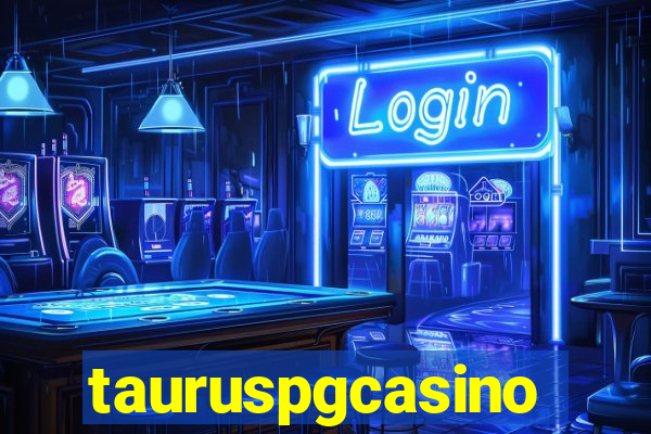 tauruspgcasino