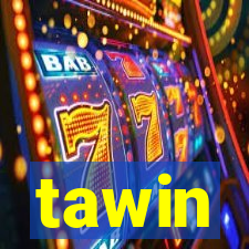 tawin