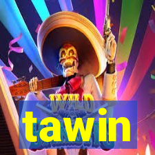 tawin