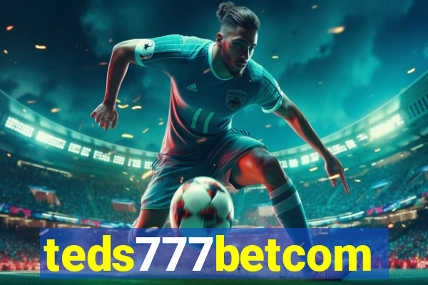 teds777betcom