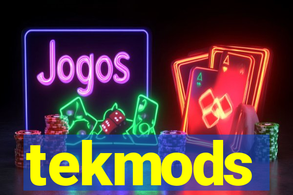 tekmods