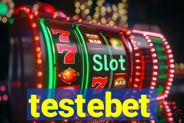 testebet