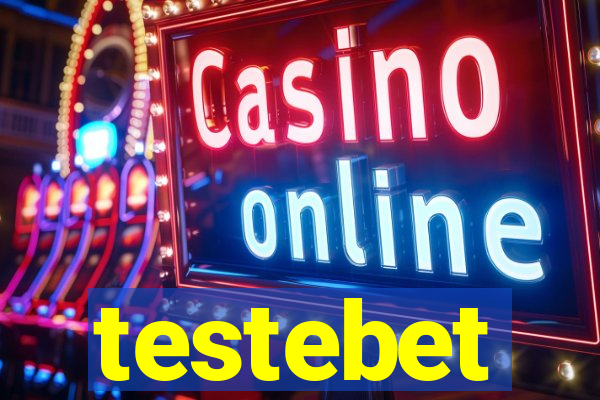 testebet