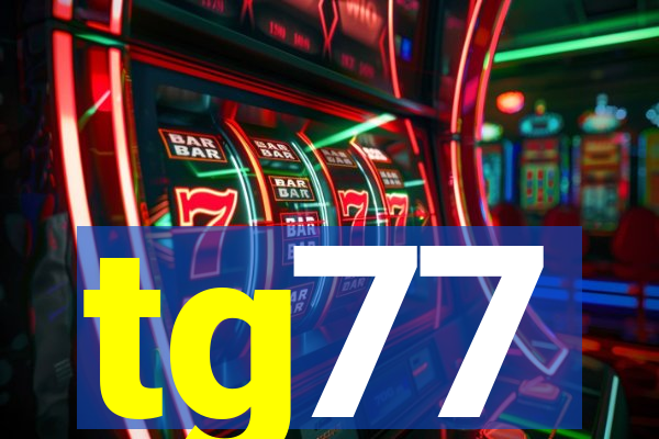 tg77
