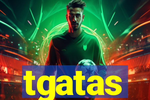 tgatas
