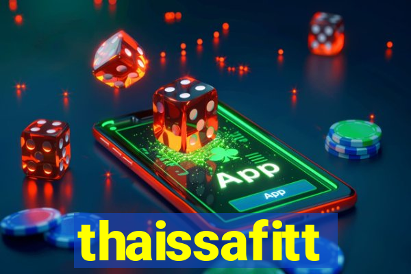 thaissafitt