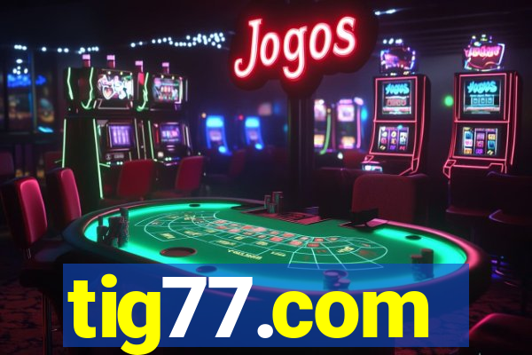 tig77.com