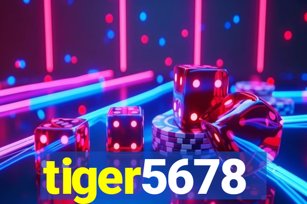 tiger5678