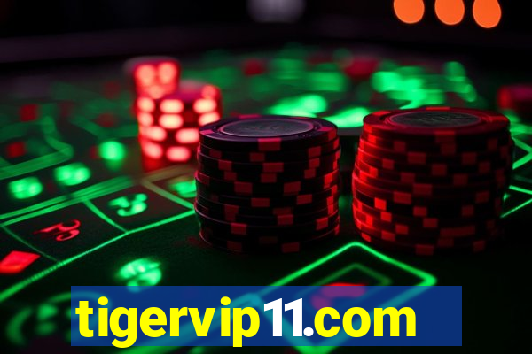 tigervip11.com