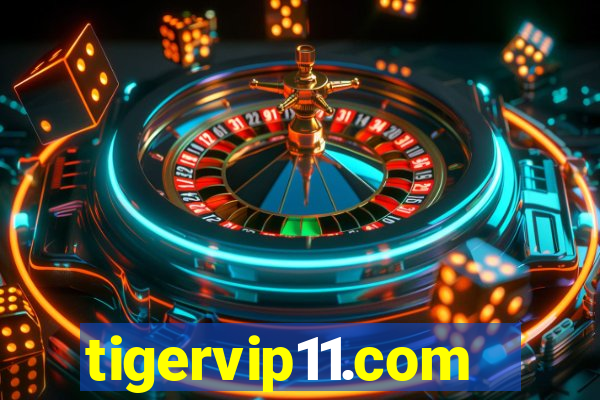 tigervip11.com