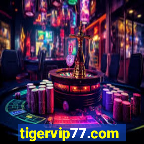tigervip77.com