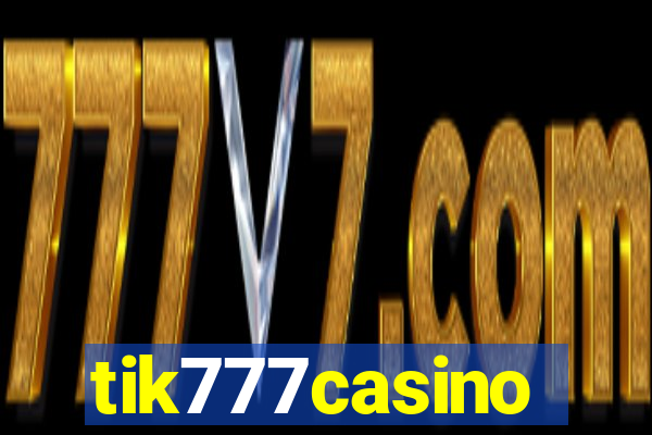 tik777casino