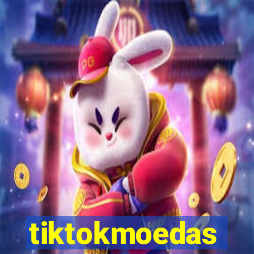 tiktokmoedas