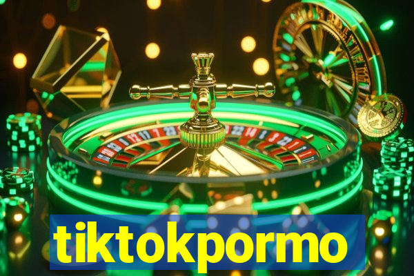 tiktokpormo
