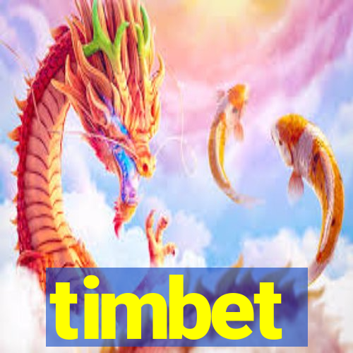 timbet