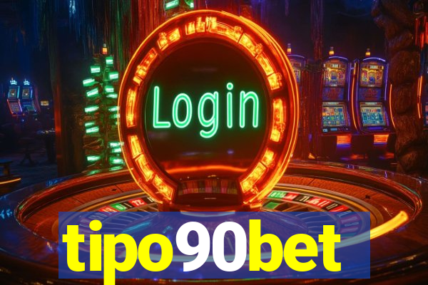 tipo90bet