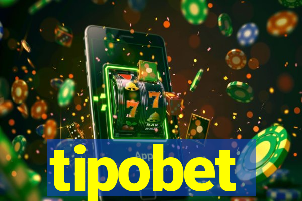 tipobet