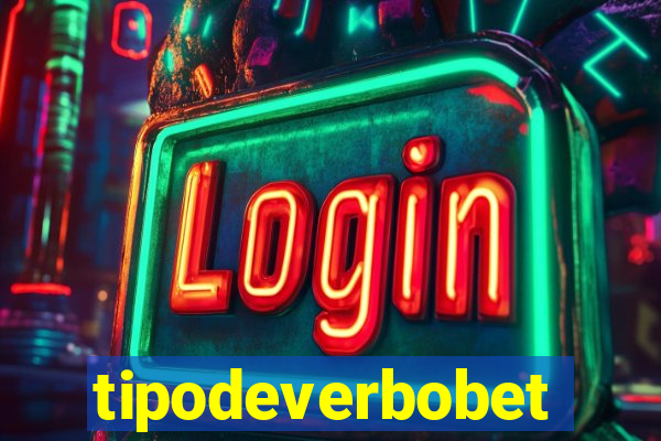 tipodeverbobet