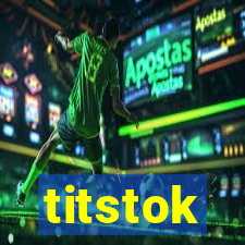 titstok
