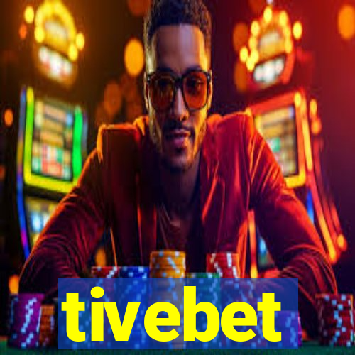 tivebet