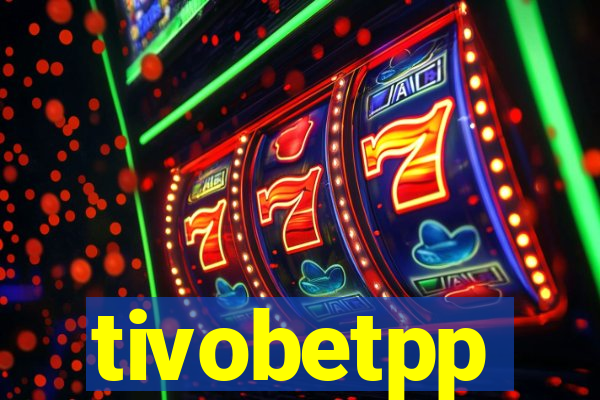 tivobetpp